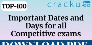 TOP-100 Important Dates and Days for all Competitive Exams