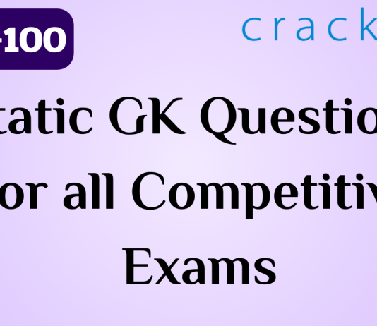 TOP-100 Questions on Static GK for all Competitive Exams