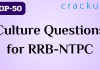 TOP-50 Culture Questions for RRB-NTPC