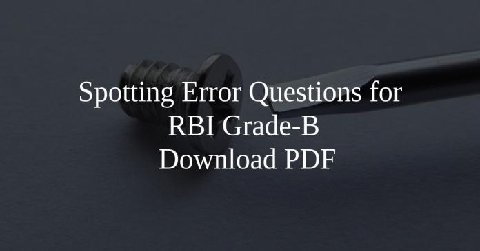 Spotting Error Questions for RBI Grade-B PDF