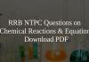 RRB NTPC Questions on Chemical Reactions & Equations Download PDF