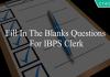 fill in the blanks questions for ibps clerk