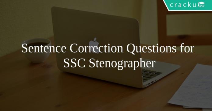 Sentence Correction Questions for SSC Stenographer