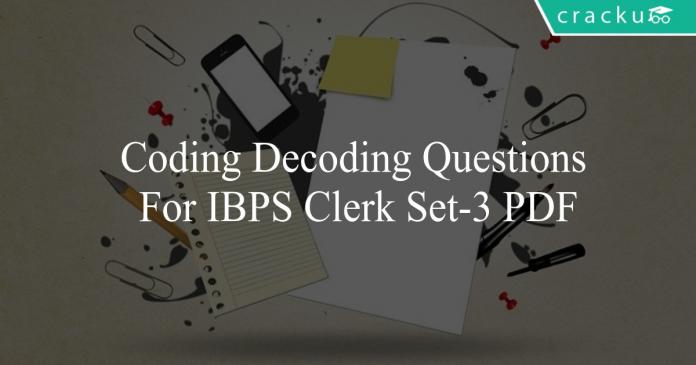 coding decoding questions for ibps clerk set-3 pdf