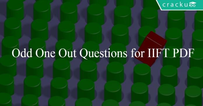 Odd One Out Questions for IIFT PDF