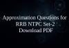 Approximation Questions for RRB NTPC Set-2 PDF