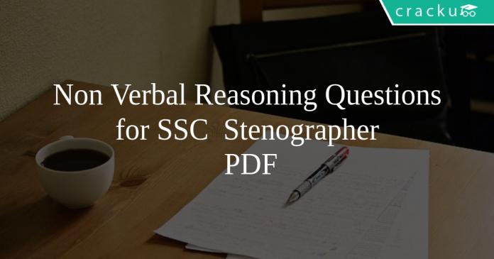 Non Verbal Reasoning Questions for SSC Stenographer PDF
