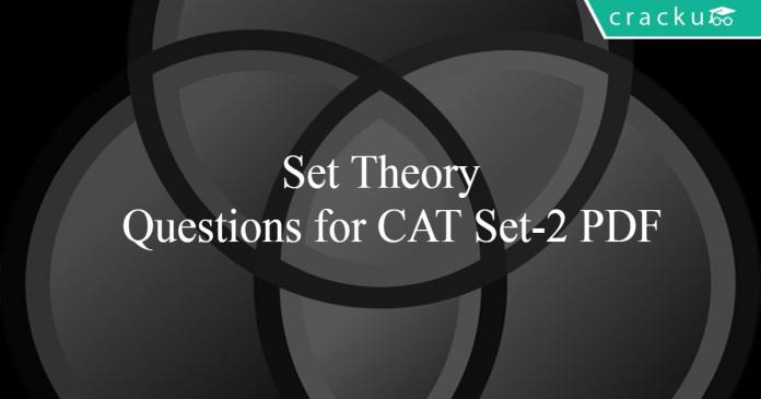 Set Theory Questions for CAT Set-2 PDF