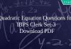 Quadratic Equation Questions for IBPS Clerk Set-3 PDF