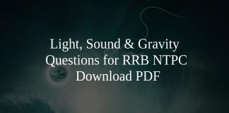 Light, Sound & Gravity Questions for RRB NTPC PDF