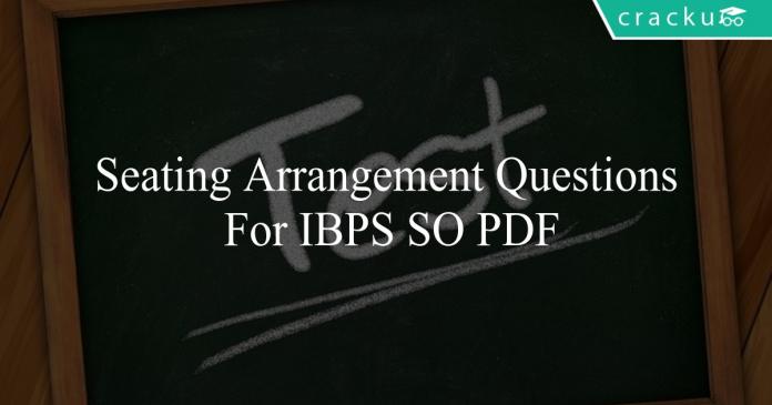 seating arrangement questions for ibps so pdf