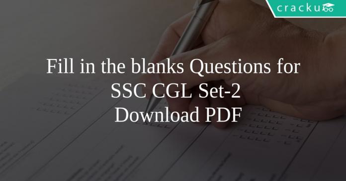Fill in the blanks Questions for SSC CGL Set-2 PDF