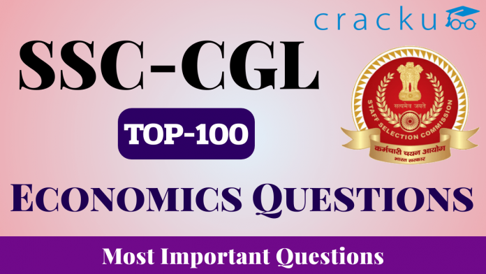TOP-100 Economics Questions for SSC-CGL