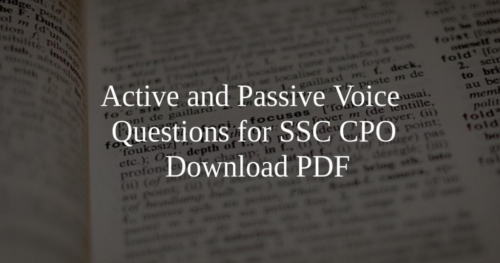 Active and Passive Voice Questions for SSC-CPO PDF - Cracku
