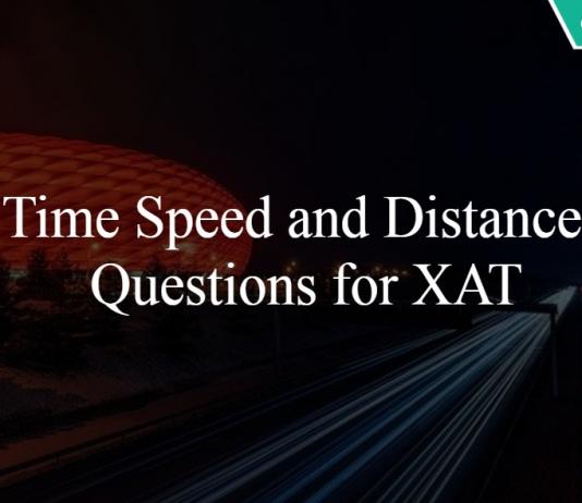 Time Speed and Distance Questions for XAT