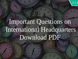 Important Questions on International Headquarters