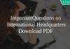 Important Questions on International Headquarters