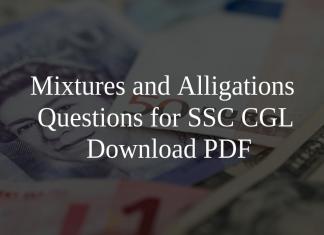 Mixtures and Alligations Questions for SSC CGL PDF