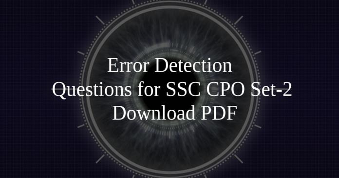 Error Detection Questions for SSC CPO Set-2 PDF