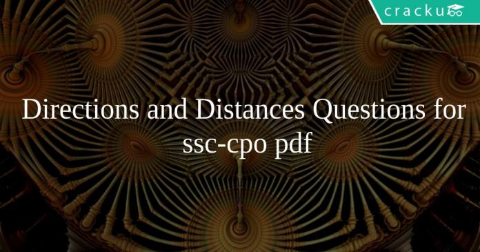 Directions and Distances Questions for ssc-cpo pdf