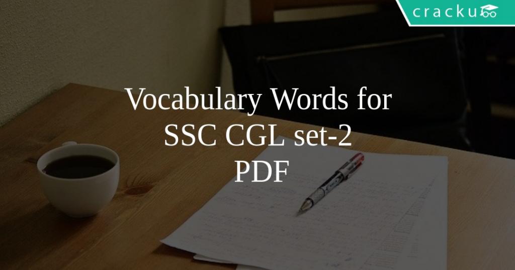 Vocabulary Words For SSC CGL Set 2 PDF Cracku
