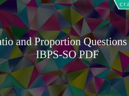 Ratio and Proportion Questions for IBPS-SO PDF