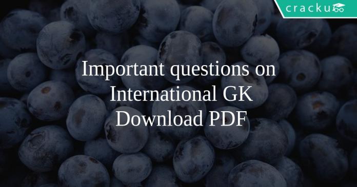 Important questions on International GK