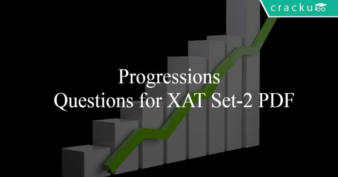 Progressions Questions for XAT Set-2 PDF