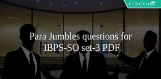 Para Jumbles questions for IBPS-SO set-3 PDF