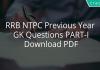 RRB NTPC Previous Year GK Questions PART-I