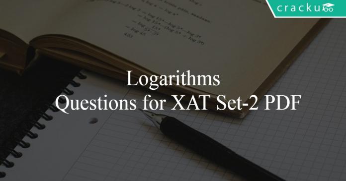 Logarithms Questions for XAT Set-2 PDF
