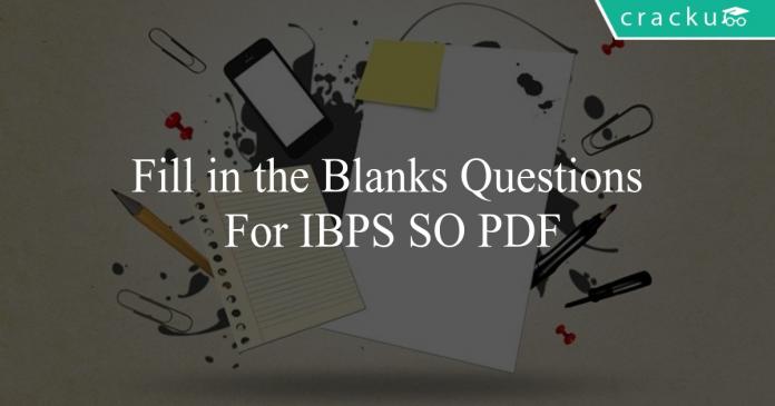 Fill in the Blanks questions for ibps so pdf