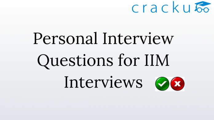 Personal Interview Questions For Iim Interviews Cracku