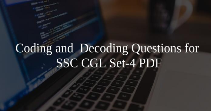 Coding and Decoding Questions for SSC CGL Set-4 PDF