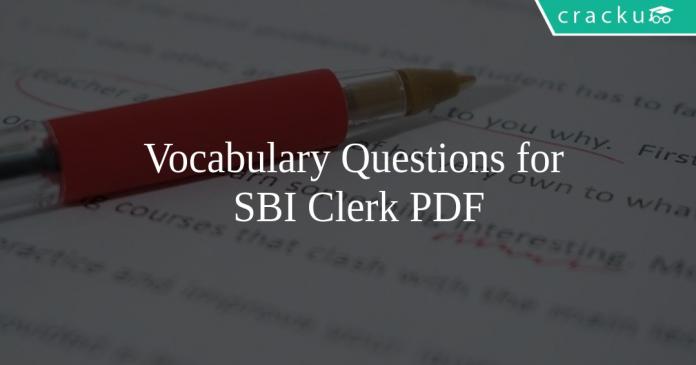 Vocabulary Questions for SBI Clerk PDF