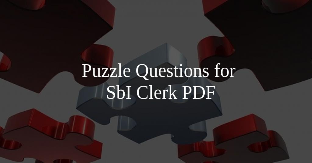 Puzzle Questions for SbI Clerk PDF Cracku