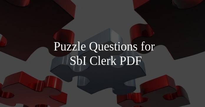 Puzzle Questions for SbI Clerk pdf