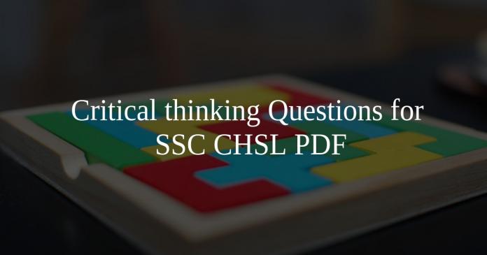 Critical thinking Questions for SSC CHSL PDF