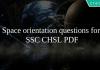 Space orientation questions for SSC CHSL PDF