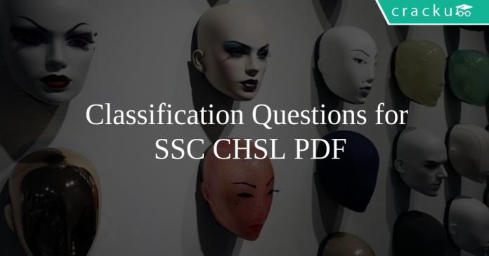 Classification Questions for SSC CHSL PDF