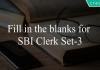 Fill in the blanks for SBI Clerk Set-3