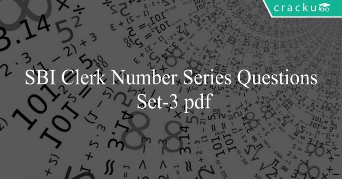 SBI Clerk Number Series Questions Set-3