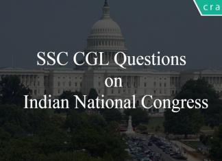 SSC CGL Questions on Indian National Congress