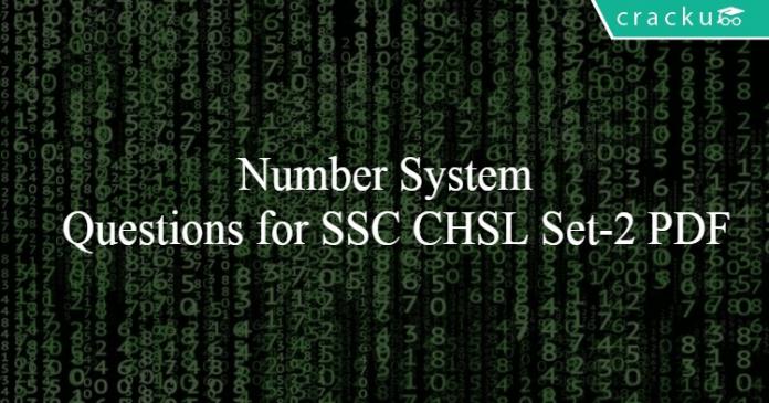 Number System Questions for SSC CHSL Set-2 PDF