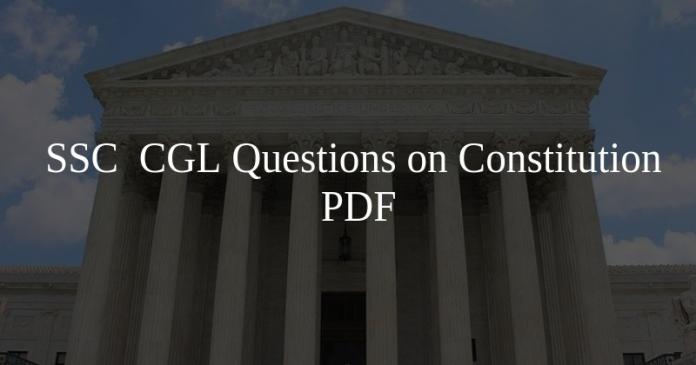 SSC CGL Questions on Constitution PDF