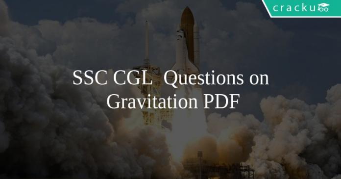 SSC CGL Questions on Gravitation PDF