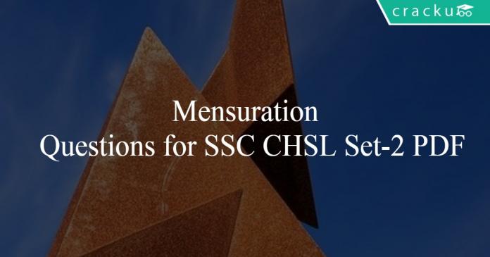 Mensuration Questions for SSC CHSL Set-2 PDF