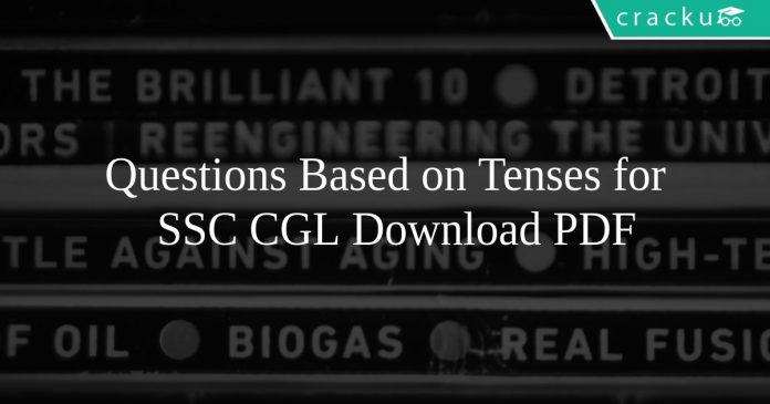 Questions Based on Tenses for SSC CGL PDF