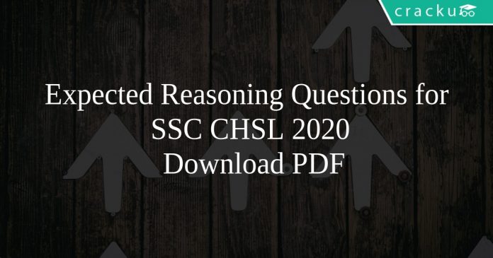 Expected Reasoning Questions for SSC CHSL 2020 PDF
