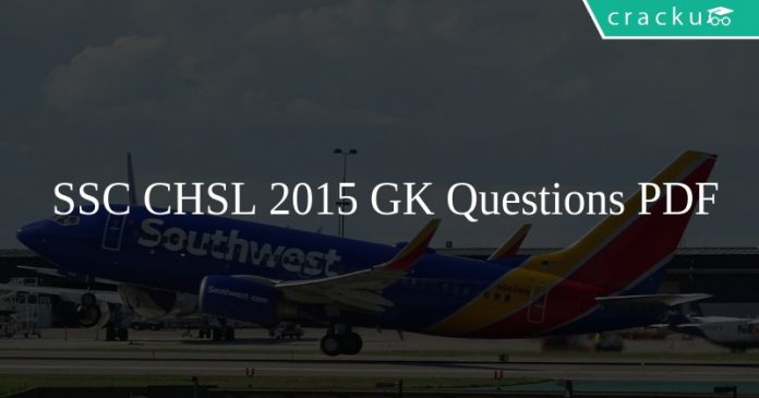 SSC CHSL 2015 GK Questions PDF